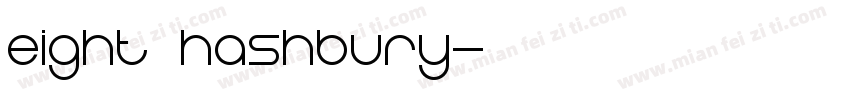 Eight Hashbury字体转换